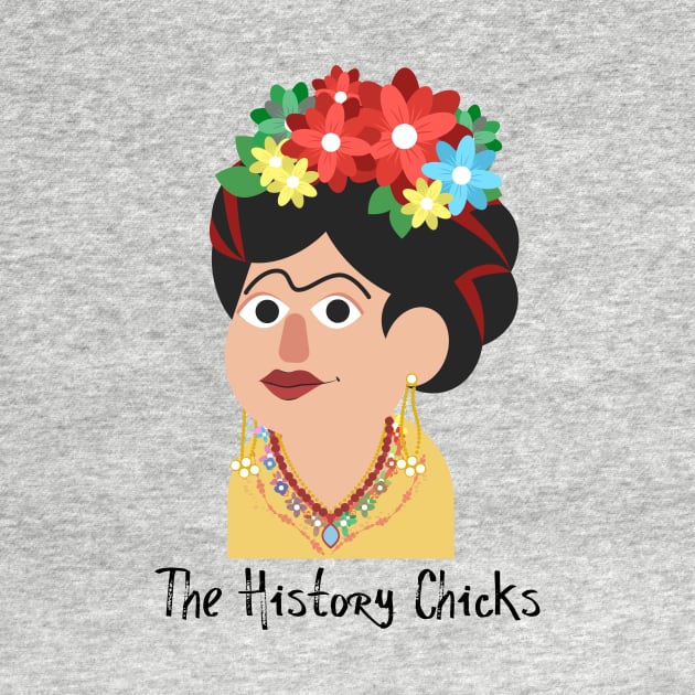 Frida Kahlo by The History Chicks Podcast